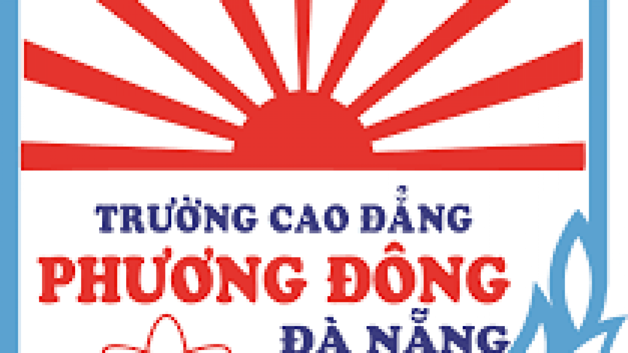 Trường Cao đẳng Phương Đông – Đà Nẵng thông báo tuyển sinh năm 2023